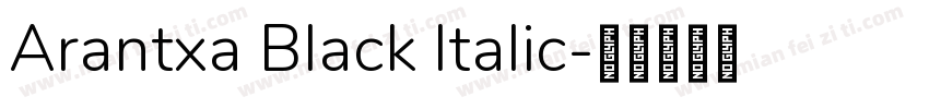 Arantxa Black ltalic字体转换
